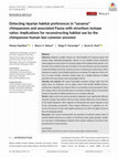 Research paper thumbnail of Detecting riparian habitat preferences in “savanna” chimpanzees and associated Fauna with strontium isotope ratios: Implications for reconstructing habitat use by the chimpanzee‐human last common ancestor