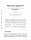 Research paper thumbnail of Efficient Fully Distribution-Free Center-Outward Rank Tests for Multiple-Output Regression and MANOVA