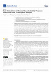 Research paper thumbnail of Pain Modulation in Chronic Musculoskeletal Disorders: Botulinum Toxin, a Descriptive Analysis