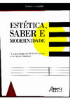 Research paper thumbnail of Estética, Saber e Modernidade: a arqueologia de Michel Foucault e os signos musicais