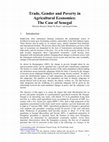 Research paper thumbnail of Trade, Gender and Poverty in Agricultural Economies: The Case of Senegal