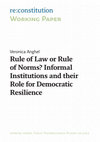 Research paper thumbnail of Rule of Law or Rule of Norms? Informal Institutions and their Role for Democratic Resilience