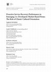 Research paper thumbnail of Proactive Service Recovery Performance in Emerging (vs. Developed) Market-Based Firms: The Role of Clients’ Cultural Orientation