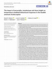 Research paper thumbnail of The impact of personality, morphotype and shore height on temperature‐mediated behavioural responses in the beadlet anemone Actinia equina