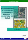 Research paper thumbnail of Aggiornamento ed analisi dei cambiamenti dell'uso e copertura del suolo, 2016 - 2019