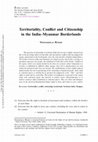 Research paper thumbnail of Territoriality, Conflict and Citizenship in the India-Myanmar Borderlands