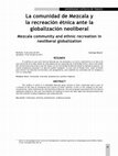 Research paper thumbnail of La comunidad de Mezcala y la recreación étnica ante la globalización neoliberal