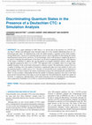 Research paper thumbnail of Discriminating Quantum States in the Presence of a Deutschian CTC: a Simulation Analysis