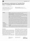 Research paper thumbnail of Decompressive Craniectomy for Traumatic Brain Injury: In-hospital Mortality-Associated Factors