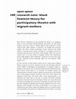 Research paper thumbnail of Research Note: Black Feminist Theory for Participatory Theatre with Migrant Mothers