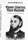 Research paper thumbnail of PASTOR CHARLES TAZE RUSSELL, An Early American Christian Zionist