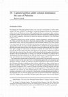 Research paper thumbnail of Captured politics under colonial dominance: the case of Palestine