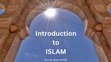 Research paper thumbnail of Introduction to Islam