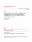 Research paper thumbnail of Body satisfaction and weight-related appearance management in a two-way mirror: mother-daughter interactions as mediation of the mass media's thin female ideal