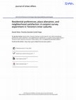 Research paper thumbnail of Residential preferences place alienation and neighborhood satisfaction