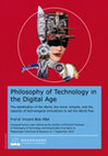 Research paper thumbnail of Philosophy of Technology in the Digital Aga: The datafication of the World, the homo virtualis, and the capacity of technological innovations to set the World free