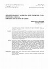 Research paper thumbnail of SUBJETIVIDADES Y AGENCIAS QUE EMERGEN EN LA PERIFERIA URBANA: Reflexiones sobre un barrio de Valencia