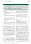 Research paper thumbnail of Investigating the impact of quarantine on mental health: insights from the COVID-19 international border surveillance study in Canada