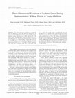 Research paper thumbnail of Three-Dimensional Evolution of Scoliotic Curve During Instrumentation Without Fusion in Young Children