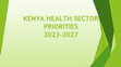 Research paper thumbnail of . Kenya Health Priorities MOH Planning