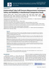 Research paper thumbnail of Endotracheal Tube Cuff Pressure Measurement Techniques: Safety and Reliability: A Randomized Comparative Study