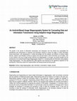 Research paper thumbnail of An Android-Based Image Steganography System for Concealing Data and Information Transmission Using Adaptive Image Steganography