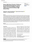 Research paper thumbnail of Senior High School Teachers’ Preference for Professional Development: A Case Study in the Central Region of Ghana Under the Current Free Senior High School Policy