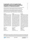 Research paper thumbnail of A systematic review of surgical hand antisepsis utilizing an alcohol preparation compared to traditional products