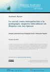 Research paper thumbnail of Lo social como interpelación a la pedagogía: mujeres educadoras en disputa con sus épocas