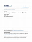 Research paper thumbnail of Culture as Religion and Religion as Culture in the Philosophy of Lucian Blaga