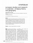 Research paper thumbnail of European Studies and Research in Australia – Bridging History and Geography