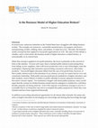 Research paper thumbnail of Is the Business Model of Higher Education Broken?