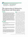 Research paper thumbnail of The intersection of obstructive lung disease and sleep apnea