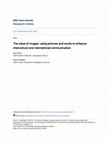 Research paper thumbnail of The value of images: using pictures and words to enhance intercultural and international communication