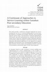 Research paper thumbnail of A Continuum of Approaches to Service-Learning within Canadian Post-secondary Education