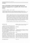 Research paper thumbnail of Use of Octreotide to Treat Prolonged Sulfonylurea-induced Hypoglycemia in a Patient with Chronic Renal Failure