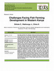 Research paper thumbnail of Challenges Facing Fish Farming Development in Western Kenya