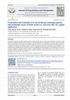 Research paper thumbnail of Formulation and evaluation of in situ herbal gel containing aqueous and methanolic extract of fruits of Quercus infectoria Oliv. for vaginal application