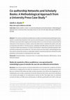 Research paper thumbnail of Co-authorship Networks and Scholarly Books: A Methodological Approach from a University Press Case Study