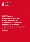 Research paper thumbnail of Equitable Access and Public Attitudes to Vaccination for Internal Migrants in Vietnam