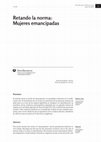 Research paper thumbnail of Retando la norma: Mujeres emancipadas