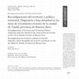 Research paper thumbnail of Reconfiguración del territorio y política territorial: Dispersión y baja densidad en las áreas de crecimiento reciente de la ciudad de Tandil, provincia de Buenos Aires