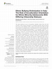 Research paper thumbnail of Ethnic Bullying Victimization in Italy: The Role of Acculturation Orientation for Ethnic Minority Adolescents With Differing Citizenship Statuses