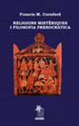 Research paper thumbnail of Francis M. Cornford. Religions mistèriques i filosofia presocràtica