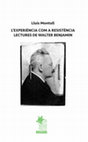 Research paper thumbnail of Lluís Montull. Walter Benjamin. L'experiència com a resistència. Lectures de Walter banjamin