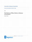 Research paper thumbnail of The Reform of Ethics Rules in Arkansas Government