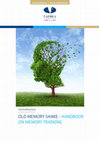 Research paper thumbnail of Old Memory Shake : Handbook on Memory Training