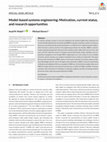 Research paper thumbnail of Model-based systems engineering: Motivation, current status, and research opportunities