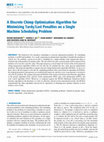 Research paper thumbnail of A Discrete Chimp Optimization Algorithm for Minimizing Tardy/Lost Penalties on a Single Machine Scheduling Problem