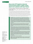 Research paper thumbnail of Myocardial ATP depletion detected noninvasively predicts sudden cardiac death risk in patients with heart failure